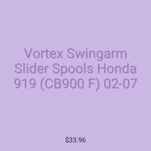 Vortex Swingarm Slider Spools Honda 919 (CB900 F) 02-07