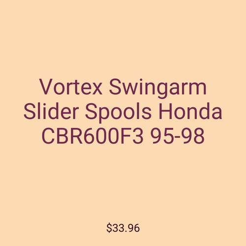 Vortex Swingarm Slider Spools Honda CBR600F3 95-98