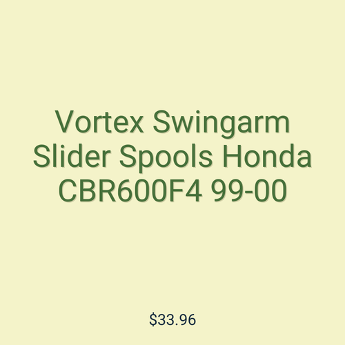 Vortex Swingarm Slider Spools Honda CBR600F4 99-00