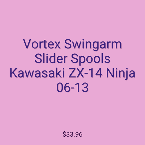 Vortex Swingarm Slider Spools Kawasaki ZX-14 Ninja 06-13