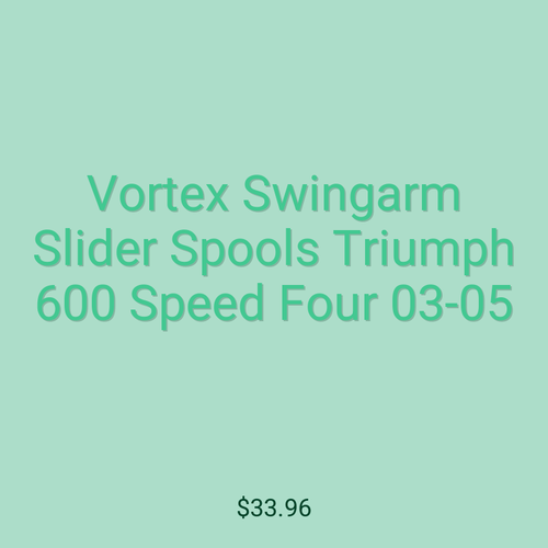 Vortex Swingarm Slider Spools Triumph 600 Speed Four 03-05