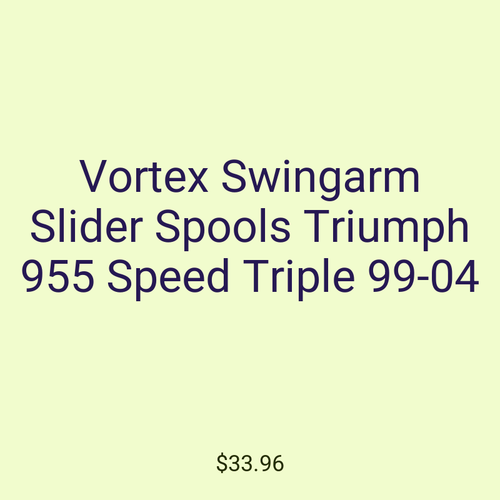 Vortex Swingarm Slider Spools Triumph 955 Speed Triple 99-04