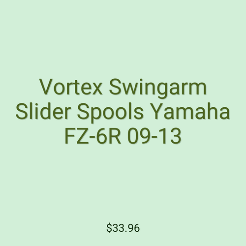 Vortex Swingarm Slider Spools Yamaha FZ-6R 09-13