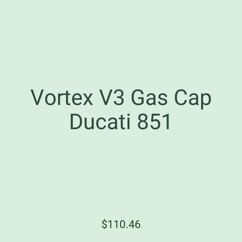Vortex V3 Gas Cap Ducati 851