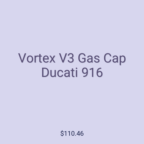 Vortex V3 Gas Cap Ducati 916