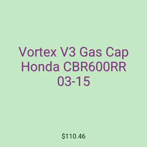 Vortex V3 Gas Cap Honda CBR600RR 03-15