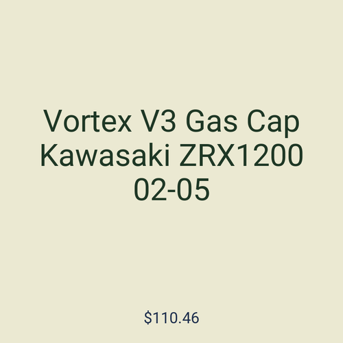 Vortex V3 Gas Cap Kawasaki ZRX1200 02-05