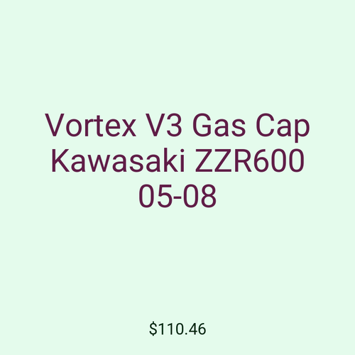 Vortex V3 Gas Cap Kawasaki ZZR600 05-08