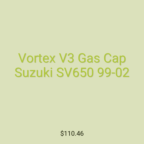 Vortex V3 Gas Cap Suzuki SV650 99-02