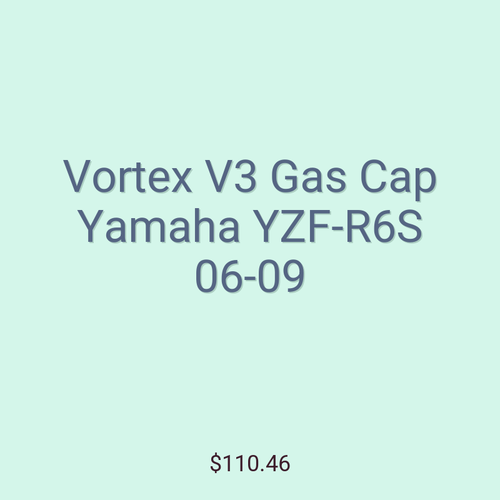 Vortex V3 Gas Cap Yamaha YZF-R6S 06-09
