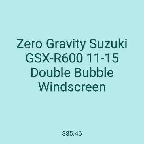 Zero Gravity Suzuki GSX-R600 11-15 Double Bubble Windscreen