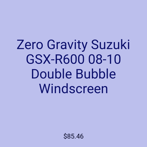 Zero Gravity Suzuki GSX-R600 08-10 Double Bubble Windscreen