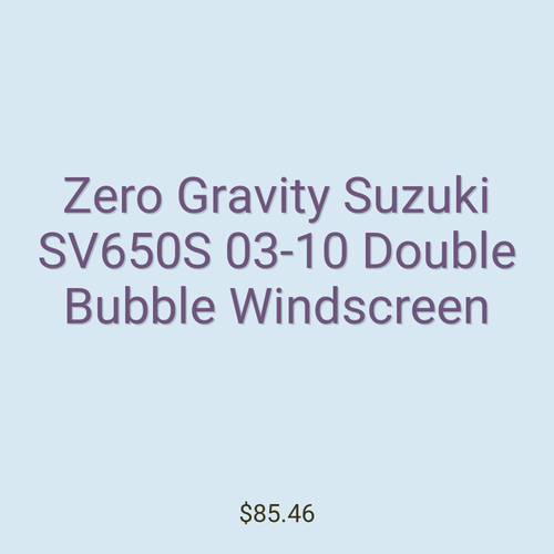 Zero Gravity Suzuki SV650S 03-10 Double Bubble Windscreen