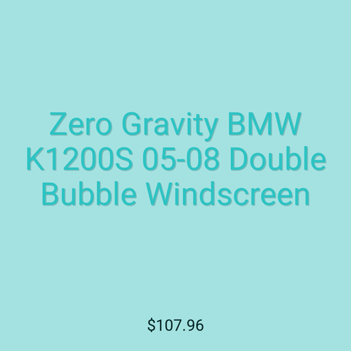 Zero Gravity BMW K1200S 05-08 Double Bubble Windscreen