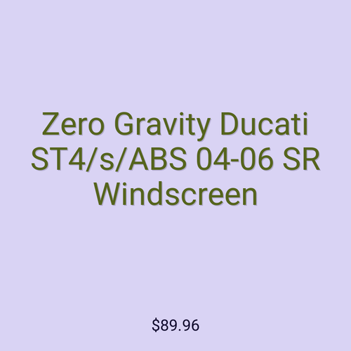 Zero Gravity Ducati ST4/s/ABS 04-06 SR Windscreen