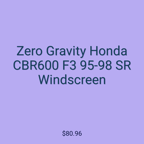 Zero Gravity Honda CBR600 F3 95-98 SR Windscreen
