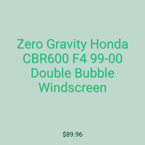Zero Gravity Honda CBR600 F4 99-00 Double Bubble Windscreen