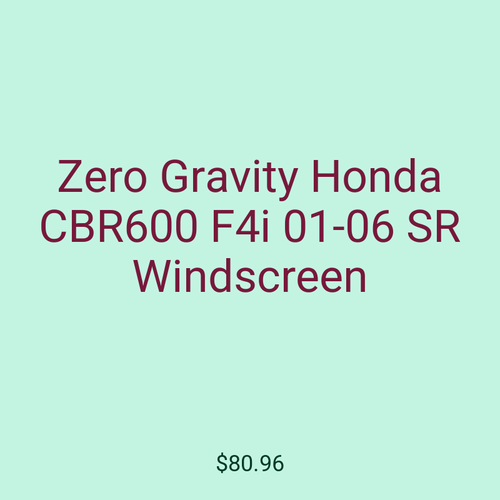 Zero Gravity Honda CBR600 F4i 01-06 SR Windscreen