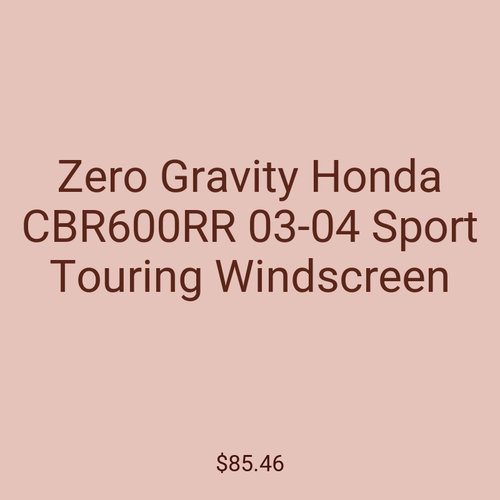 Zero Gravity Honda CBR600RR 03-04 Sport Touring Windscreen