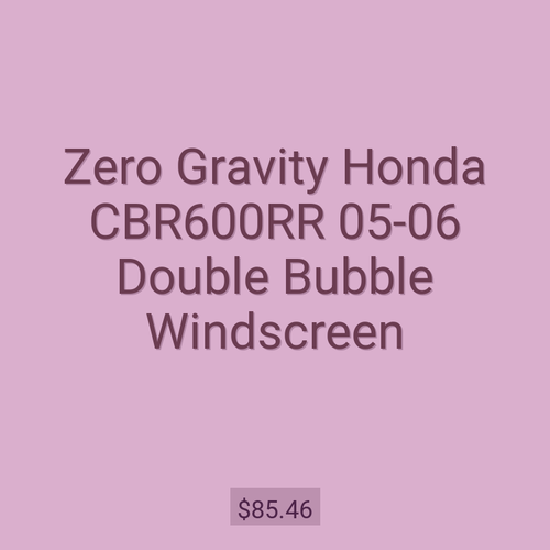 Zero Gravity Honda CBR600RR 05-06 Double Bubble Windscreen