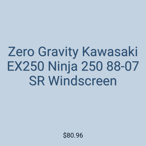 Zero Gravity Kawasaki EX250 Ninja 250 88-07 SR Windscreen