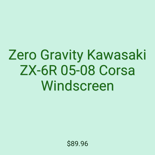 Zero Gravity Kawasaki ZX-6R 05-08 Corsa Windscreen