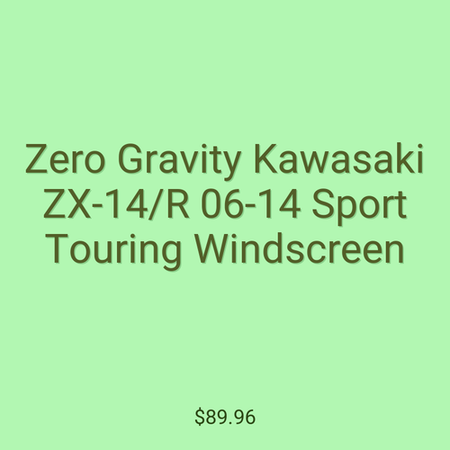 Zero Gravity Kawasaki ZX-14/R 06-14 Sport Touring Windscreen