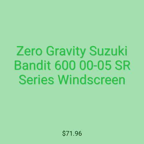 Zero Gravity Suzuki Bandit 600 00-05 SR Series Windscreen