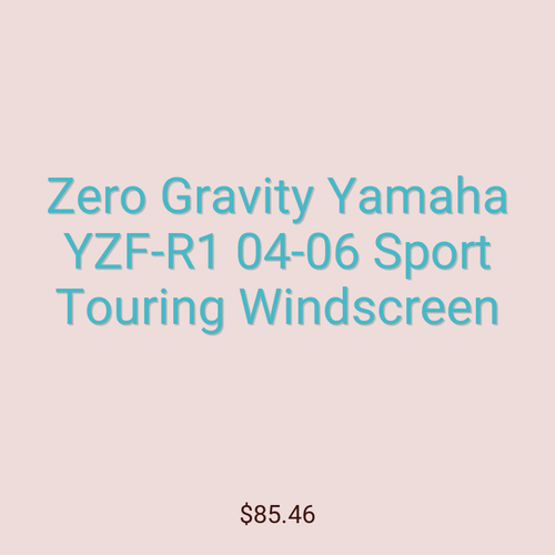 Zero Gravity Yamaha YZF-R1 04-06 Sport Touring Windscreen