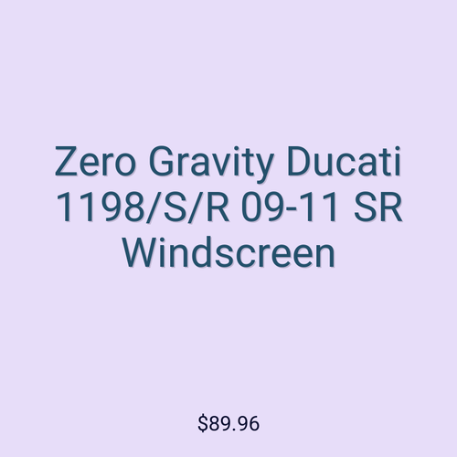 Zero Gravity Ducati 1198/S/R 09-11 SR Windscreen