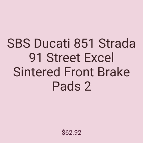 SBS Ducati 851 Strada 91 Street Excel Sintered Front Brake Pads 2