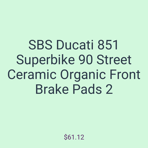 SBS Ducati 851 Superbike 90 Street Ceramic Organic Front Brake Pads 2