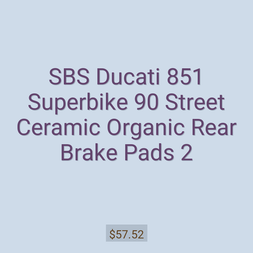 SBS Ducati 851 Superbike 90 Street Ceramic Organic Rear Brake Pads 2