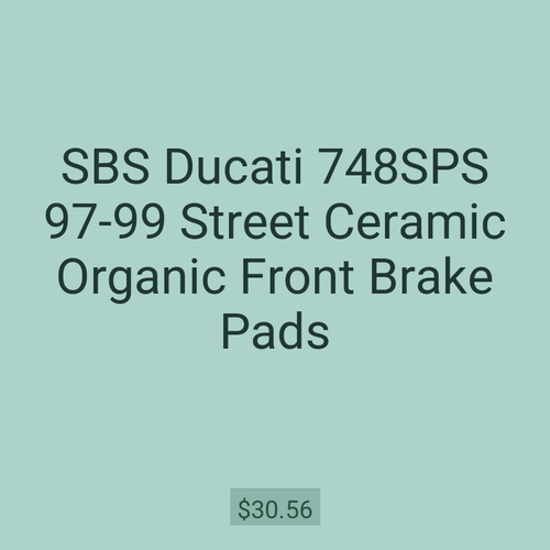 SBS Ducati 748SPS 97-99 Street Ceramic Organic Front Brake Pads