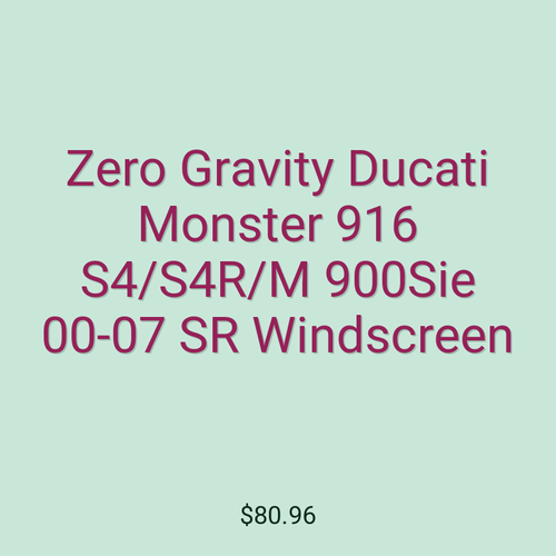 Zero Gravity Ducati Monster 916 S4/S4R/M 900Sie 00-07 SR Windscreen
