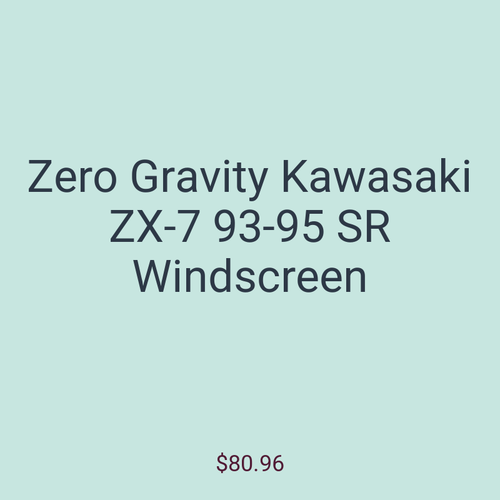 Zero Gravity Kawasaki ZX-7 93-95 SR Windscreen