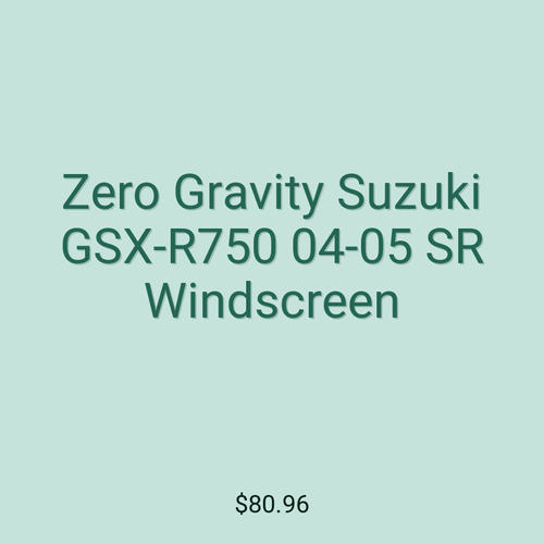 Zero Gravity Suzuki GSX-R750 04-05 SR Windscreen