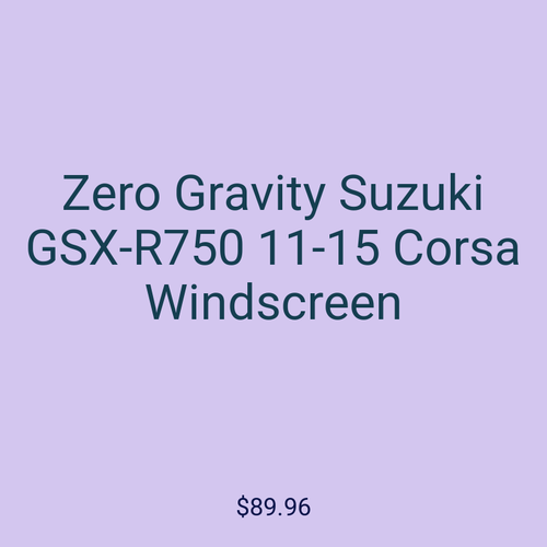 Zero Gravity Suzuki GSX-R750 11-15 Corsa Windscreen