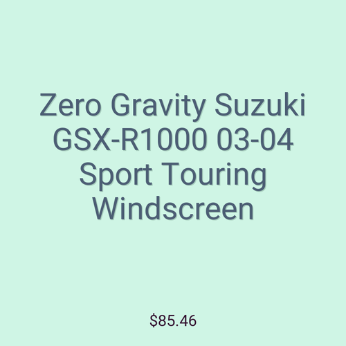 Zero Gravity Suzuki GSX-R1000 03-04 Sport Touring Windscreen