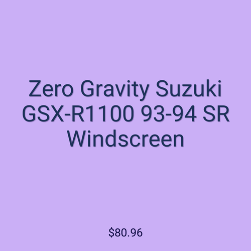 Zero Gravity Suzuki GSX-R1100 93-94 SR Windscreen