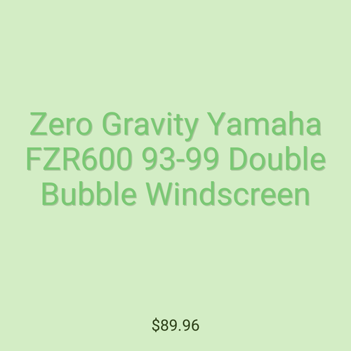 Zero Gravity Yamaha FZR600 93-99 Double Bubble Windscreen