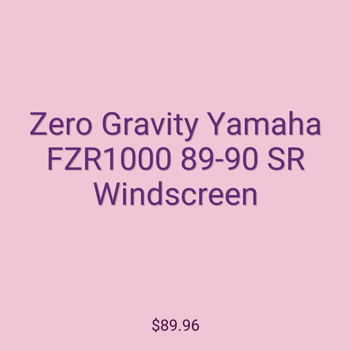 Zero Gravity Yamaha FZR1000 89-90 SR Windscreen
