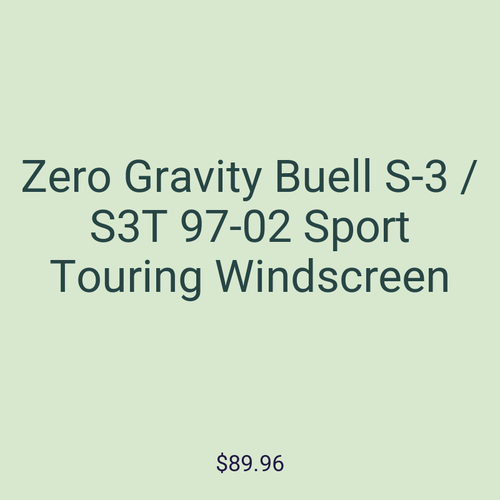 Zero Gravity Buell S-3 / S3T 97-02 Sport Touring Windscreen