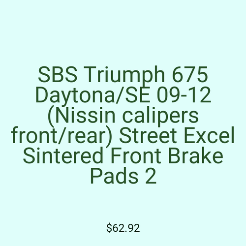 SBS Triumph 675 Daytona/SE 09-12 (Nissin calipers front/rear) Street Excel Sintered Front Brake Pads 2