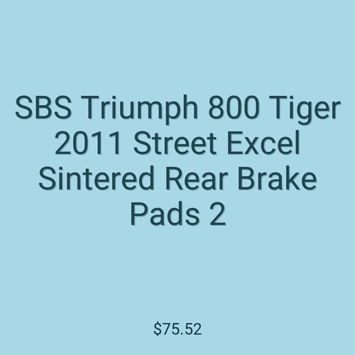 SBS Triumph 800 Tiger 2011 Street Excel Sintered Rear Brake Pads 2