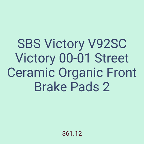 SBS Victory V92SC Victory 00-01 Street Ceramic Organic Front Brake Pads 2