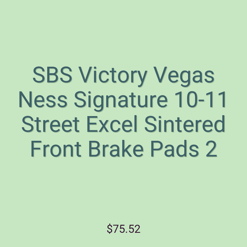 SBS Victory Vegas Ness Signature 10-11 Street Excel Sintered Front Brake Pads 2