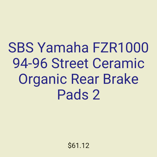 SBS Yamaha FZR1000 94-96 Street Ceramic Organic Rear Brake Pads 2