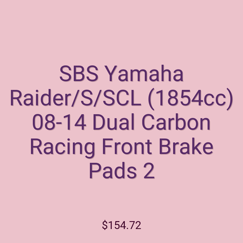 SBS Yamaha Raider/S/SCL (1854cc) 08-14 Dual Carbon Racing Front Brake Pads 2