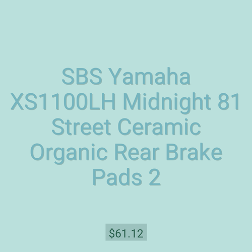 SBS Yamaha XS1100LH Midnight 81 Street Ceramic Organic Rear Brake Pads 2